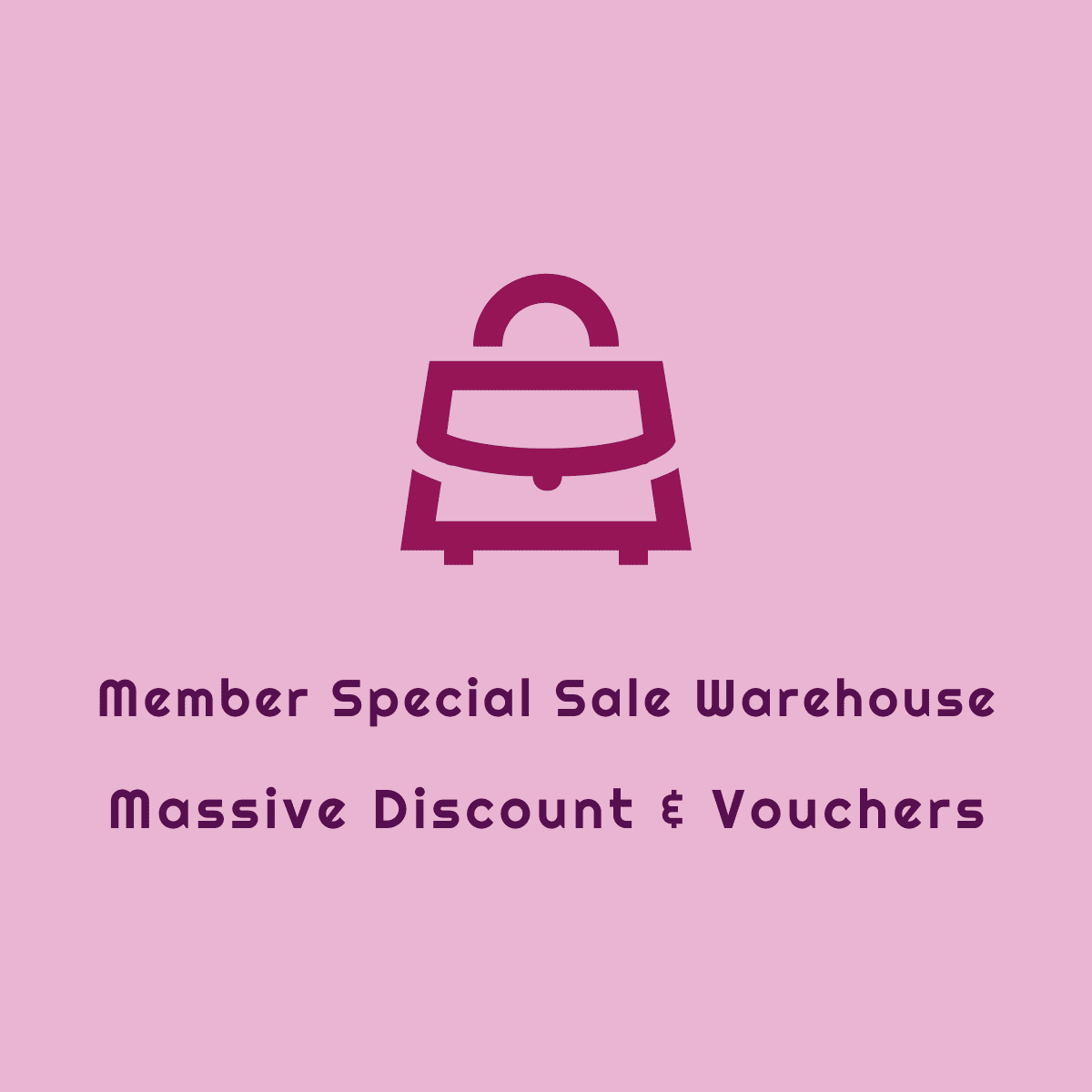 Member Special Sale Warehouse